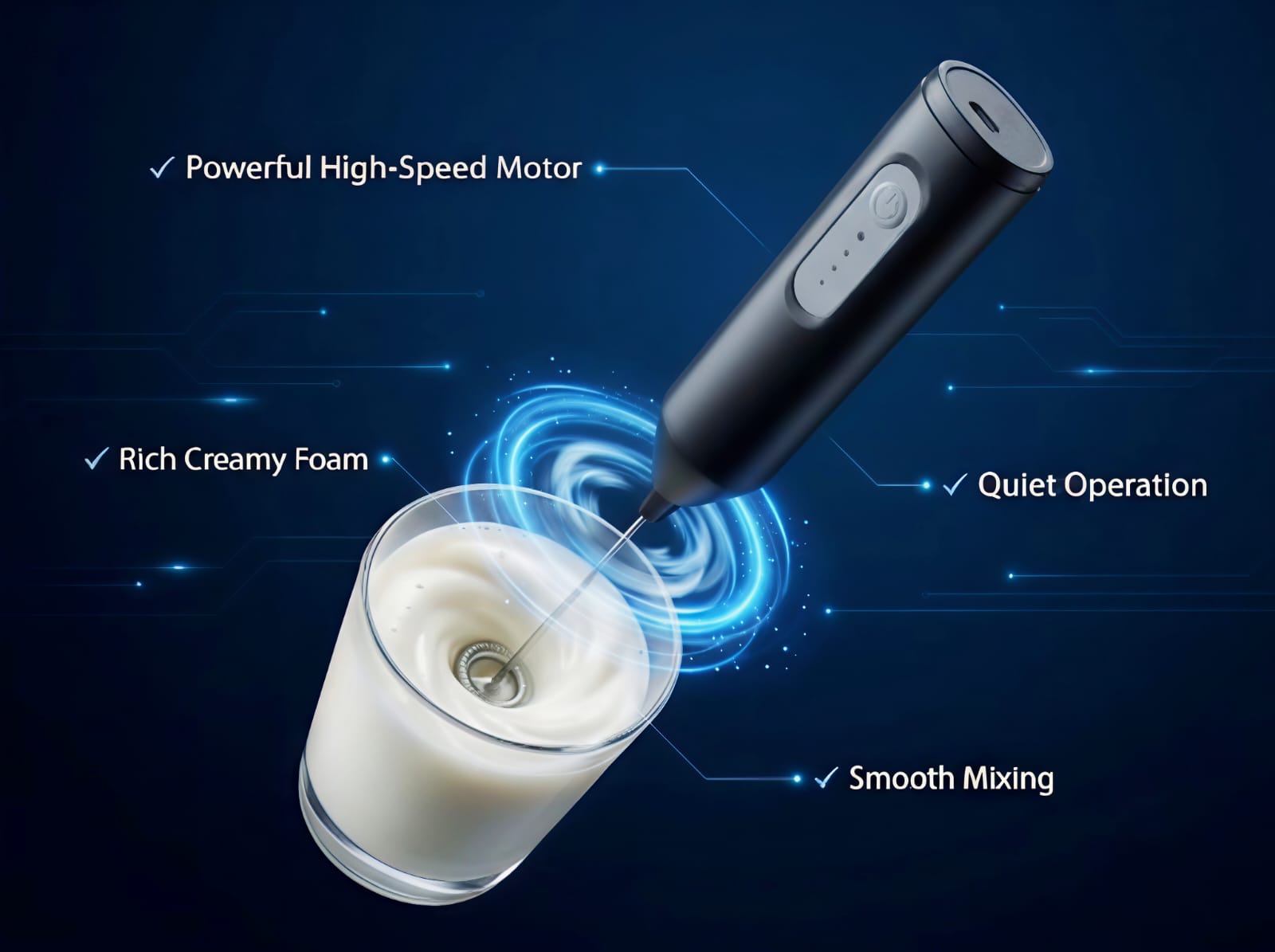 Powerful high-speed motor whisking rich creamy foam quietly